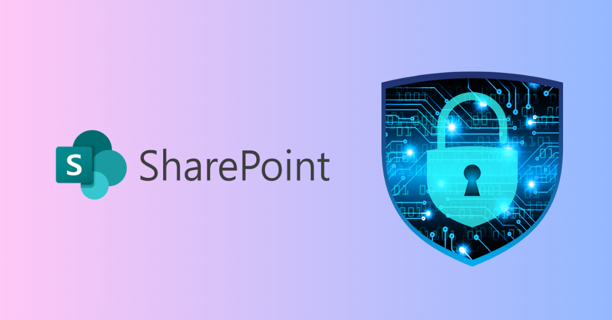 Securing Your Sharepoint: Best Practices - Evigur Solutions